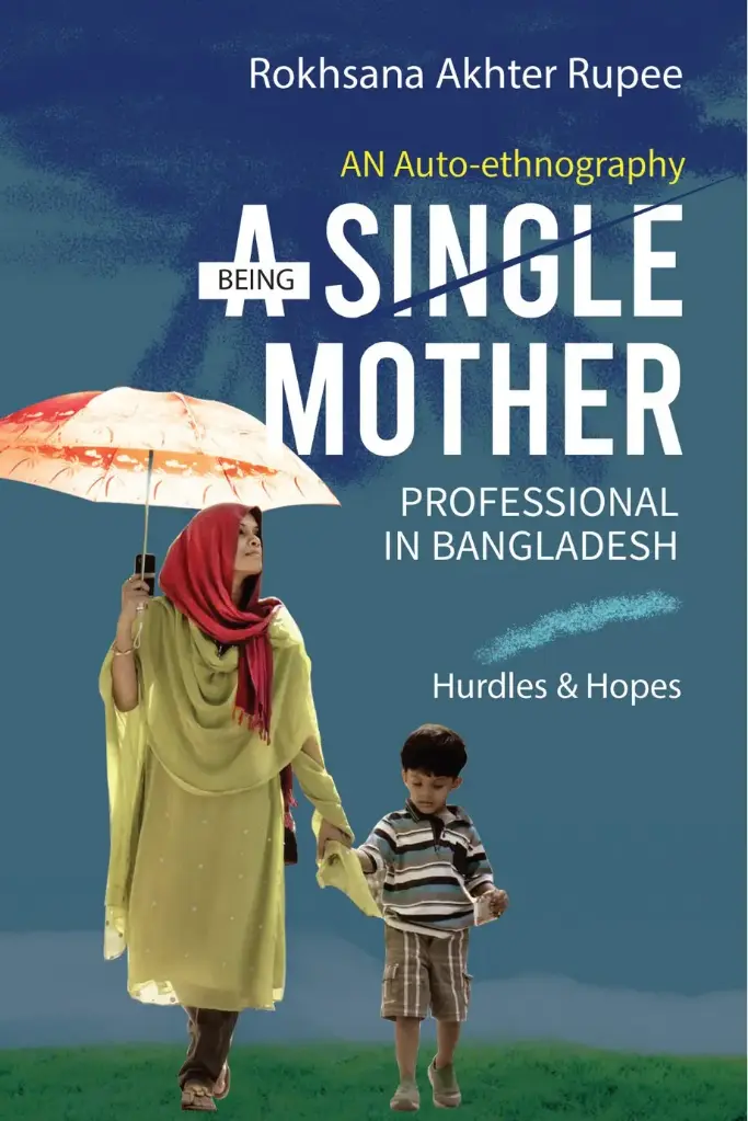 [20260081] Being A Single Mother Professional In Bangladesh